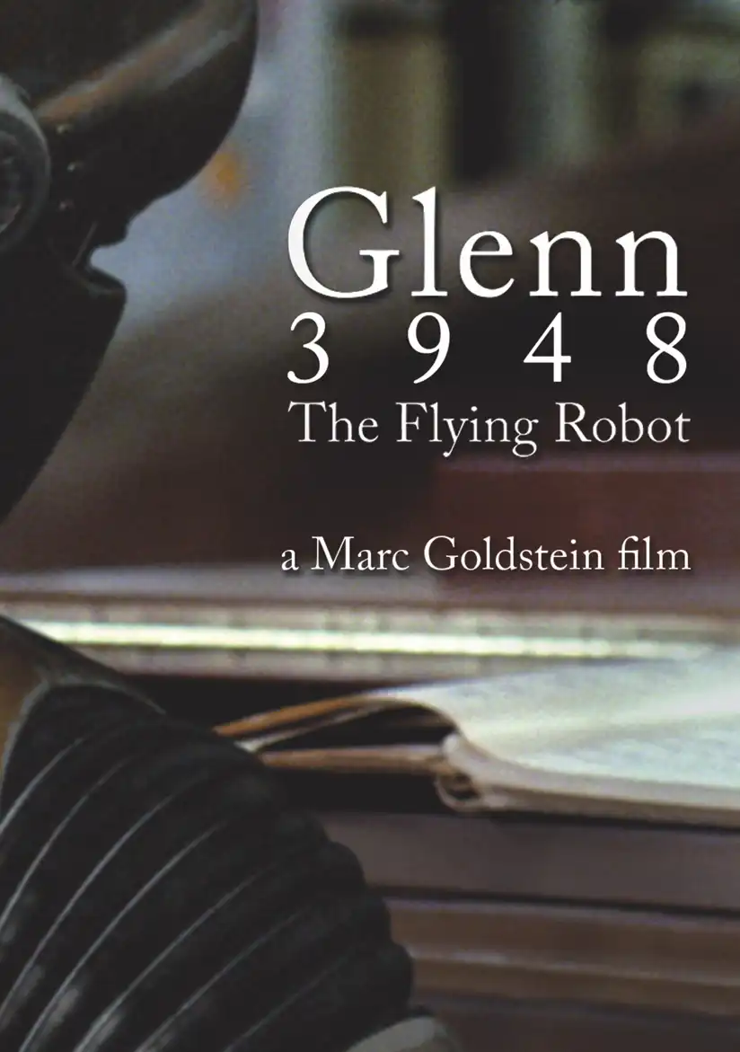 Watch and Download Glenn, the Flying Robot 4