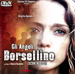 Watch and Download Gli angeli di Borsellino (Scorta QS21) 3