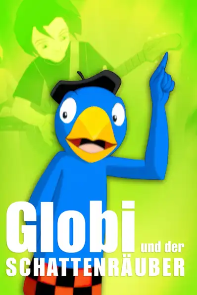 Watch and Download Globi and the Stolen Shadows 1