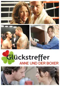 Watch and Download Glückstreffer - Anne und der Boxer 2