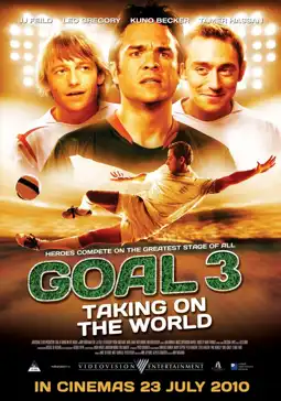 Watch and Download Goal III: Taking on the World 6