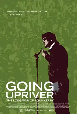 Watch and Download Going Upriver: The Long War of John Kerry 6