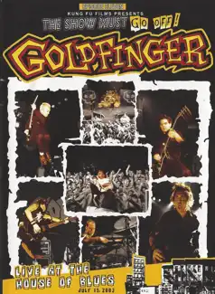 Watch and Download Goldfinger: Live at the House of Blues