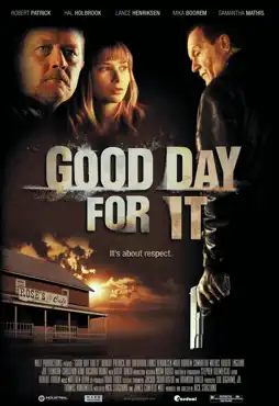 Watch and Download Good Day for It 1