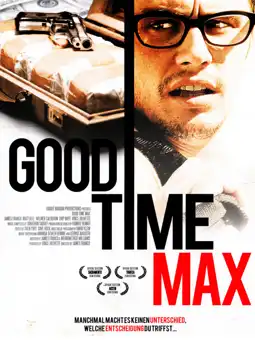 Watch and Download Good Time Max 12