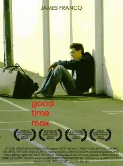 Watch and Download Good Time Max 4