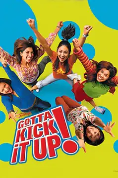 Watch and Download Gotta Kick It Up!