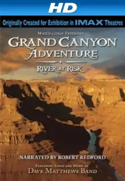 Watch and Download Grand Canyon Adventure: River at Risk 2