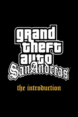 Watch and Download Grand Theft Auto: San Andreas - The Introduction 3