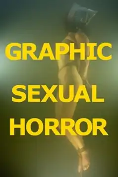 Watch and Download Graphic Sexual Horror