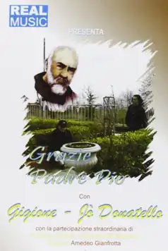 Watch and Download Grazie Padre Pio