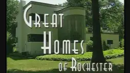 Watch and Download Great Homes of Rochester 2