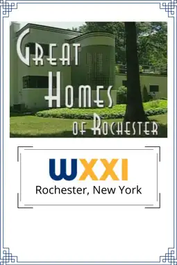 Watch and Download Great Homes of Rochester 3