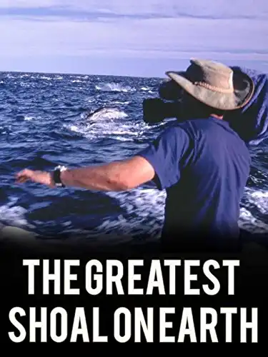 Watch and Download Greatest Shoal on Earth 1