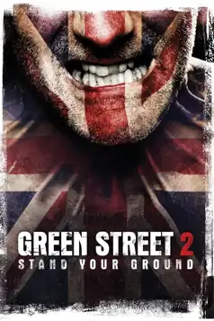 Watch and Download Green Street Hooligans 2