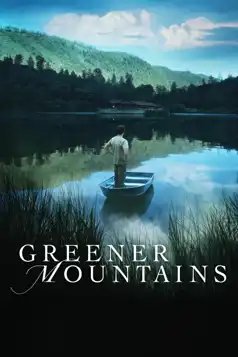 Watch and Download Greener Mountains