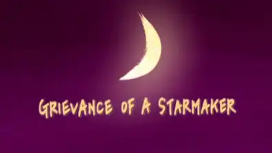 Watch and Download Grievance of a Starmaker 1