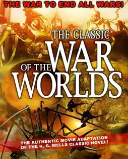 Watch and Download H.G. Wells' The War of the Worlds 1