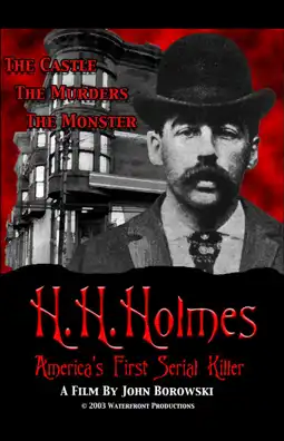 Watch and Download H.H. Holmes: America's First Serial Killer 2