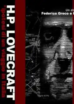 Watch and Download H.P. Lovecraft – Ipotesi di un viaggio in Italia