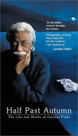 Watch and Download Half Past Autumn: The Life and Works of Gordon Parks 1