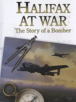 Watch and Download Halifax At War: Story of a Bomber 3