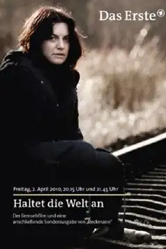 Watch and Download Haltet die Welt an