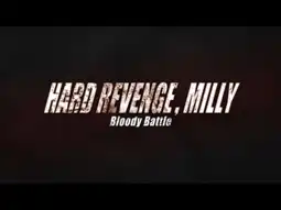 Watch and Download Hard Revenge, Milly: Bloody Battle 10