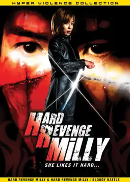 Watch and Download Hard Revenge, Milly: Bloody Battle 2