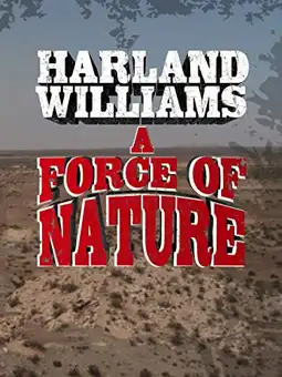 Watch and Download Harland Williams: A Force of Nature 1