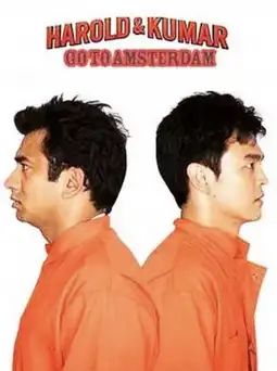 Watch and Download Harold & Kumar Go to Amsterdam 2