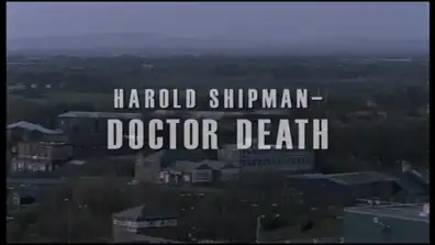 Watch and Download Harold Shipman: Doctor Death 1