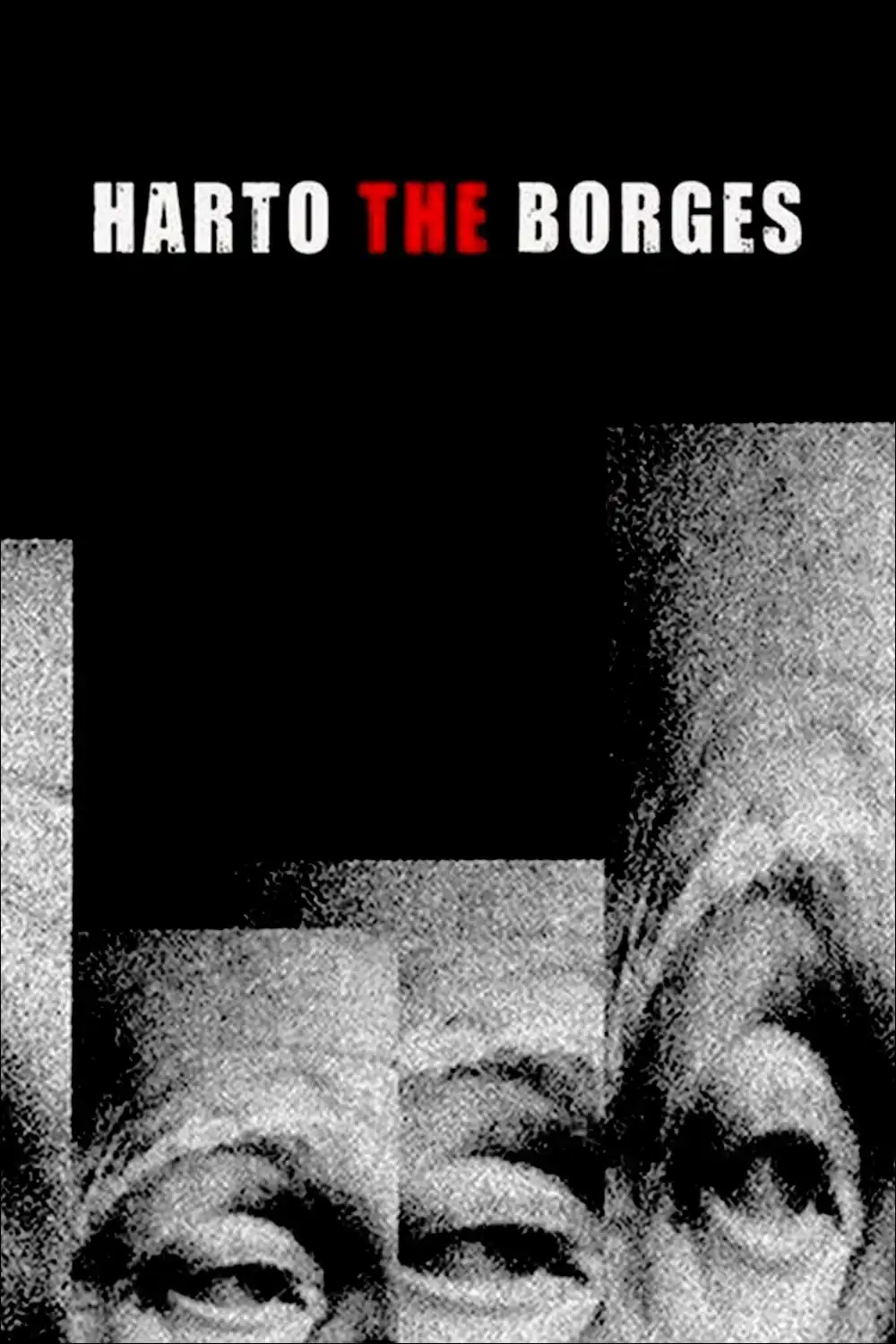 Watch and Download Harto the Borges