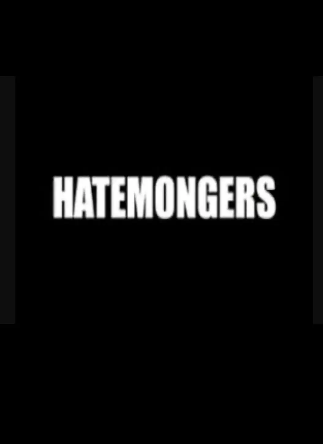 Watch and Download Hatemongers 1