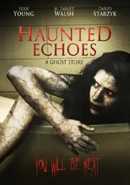 Watch and Download Haunted Echoes 1