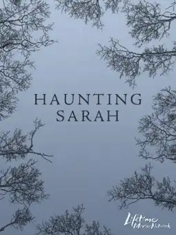 Watch and Download Haunting Sarah 2