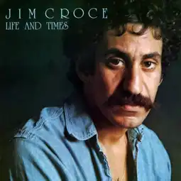 Watch and Download Have You Heard: Jim Croce Live 12