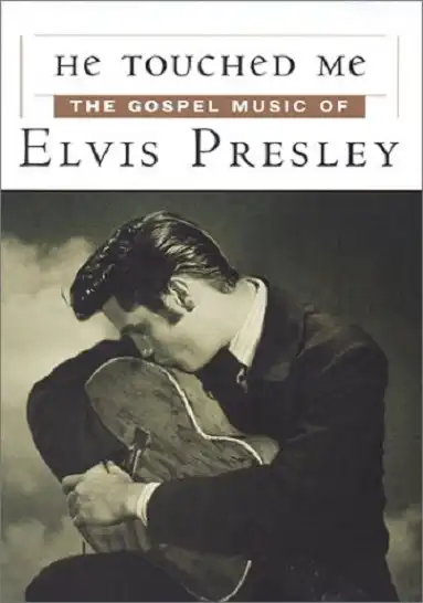 Watch and Download He Touched Me: The Gospel Music of Elvis Presley 4