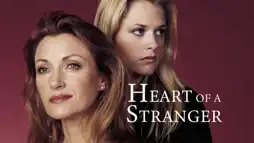 Watch and Download Heart of a Stranger 1