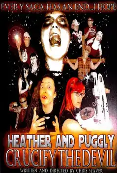 Watch and Download Heather and Puggly Crucify the Devil