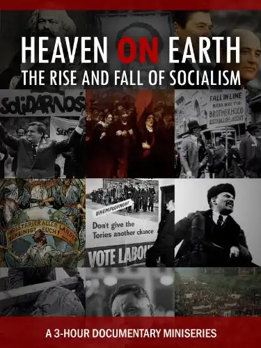 Watch and Download Heaven on Earth: The Rise and Fall of Socialism 1