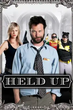 Watch and Download Held Up 1