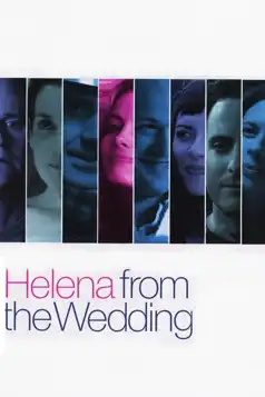 Watch and Download Helena from the Wedding