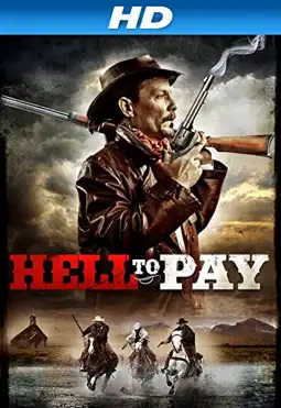 Watch and Download Hell to Pay 1