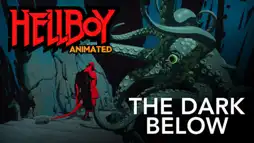 Watch and Download Hellboy Animated: The Dark Below 2