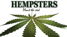 Watch and Download Hempsters: Plant the Seed 1