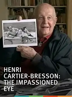 Watch and Download Henri Cartier-Bresson: The Impassioned Eye 4