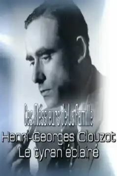 Watch and Download Henri-Georges Clouzot: An Enlightened Tyrant