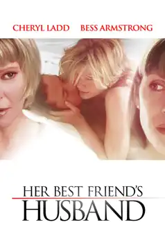 Watch and Download Her Best Friend’s Husband