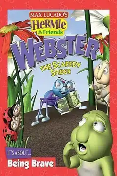 Watch and Download Hermie & Friends: Webster the Scaredy Spider